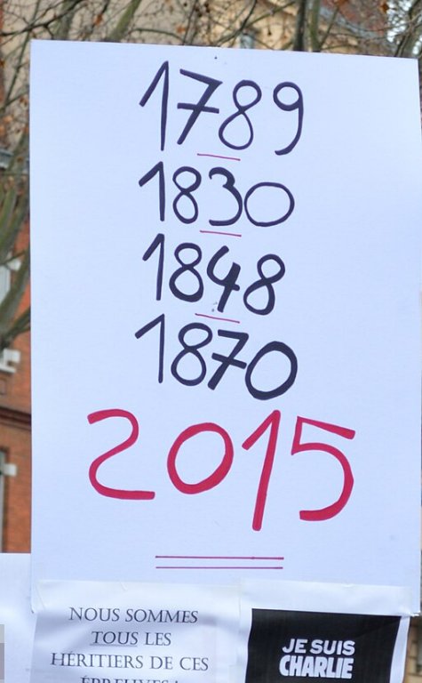 Pancarte « 1789 1830 1848 1870 2015 NOUS SOMMES TOUS LES HERITIERS DE CES EPREUVES ! », Toulouse (31), 10 janvier 2015