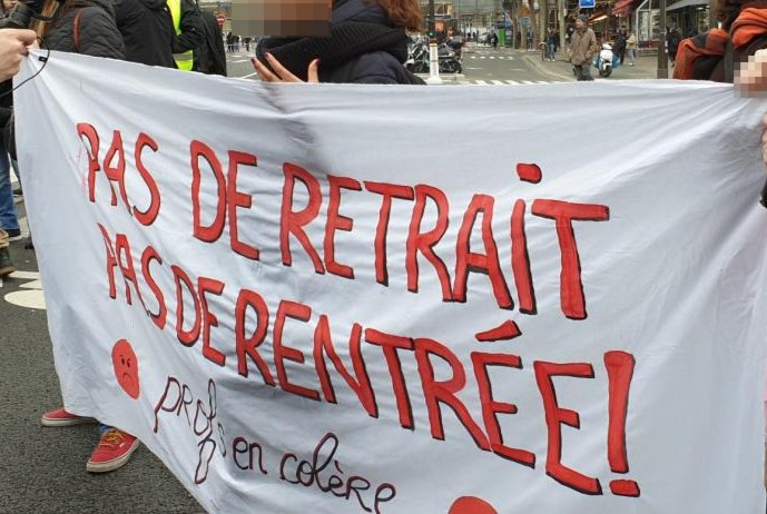 Pancarte « PAS DE RETRAIT PAS DE RENTRÉE ! profs en colère », Paris (75), 28 décembre 2019