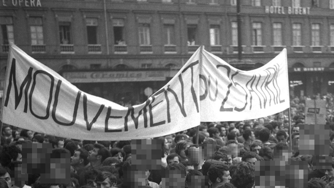Pancarte « MOUVEMENT DU 25 AVRIL », Toulouse (31), 24 mai 1968
