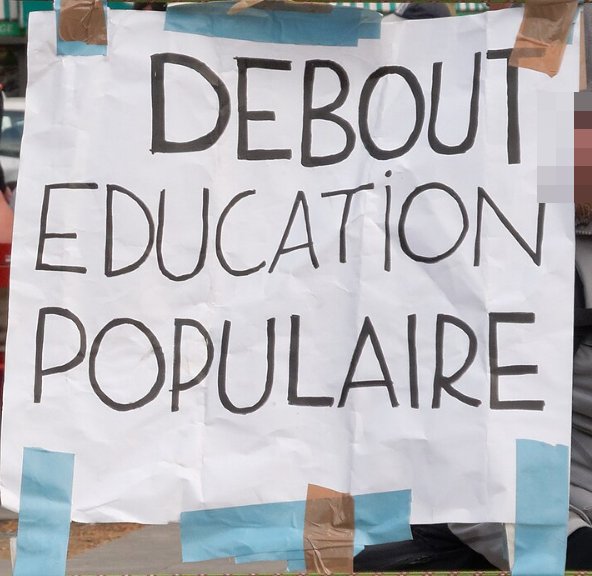 Pancarte « DEBOUT EDUCATION POPULAIRE », Paris (75), 27 avril 2016